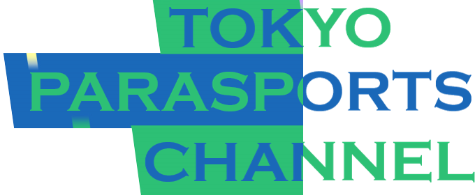 TOKYO PARASPORTS CHANNEL